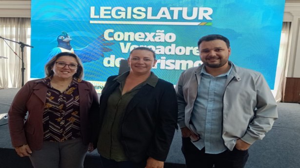 Vereadores participam do evento LEGISLATUR- "Conexão Vereadores do Turismo"na cidade de Curitiba.
