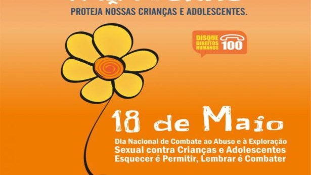 Dia Nacional de Enfrentamento ao Abuso e à Exploração Sexual de Crianças e Adolescentes